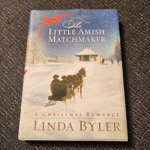 🔥 Little Amish Matchmaker A Christmas Romance Linda Byler Hardcover